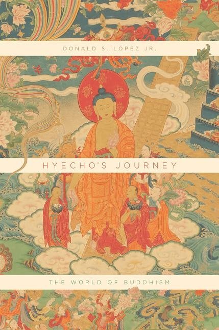 Hyechos journey - the world of buddhism