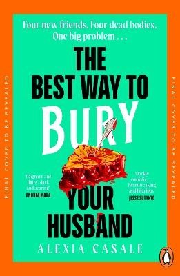 The Best Way to Bury Your Husband