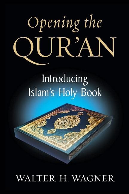 Opening the quran - introducing islams holy book