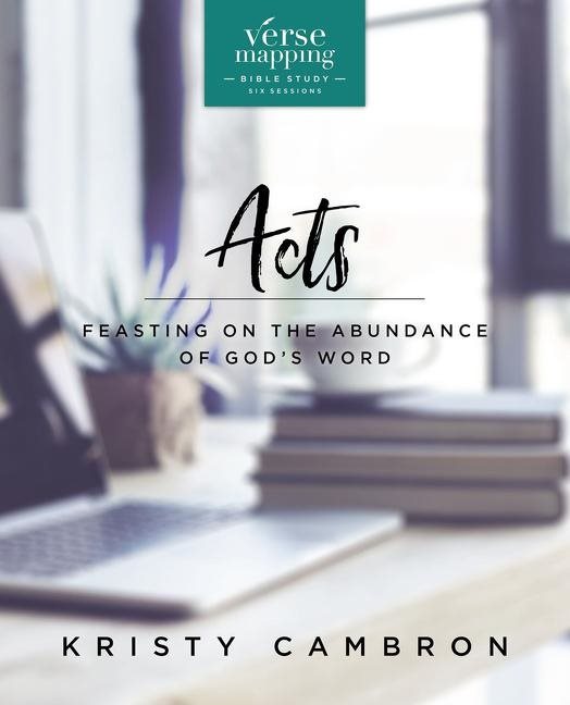 Verse mapping acts - feasting on the abundance of gods word