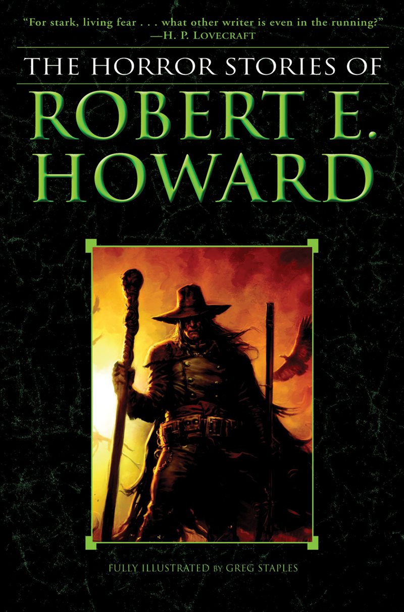 The Horror Stories of Robert E. Howard