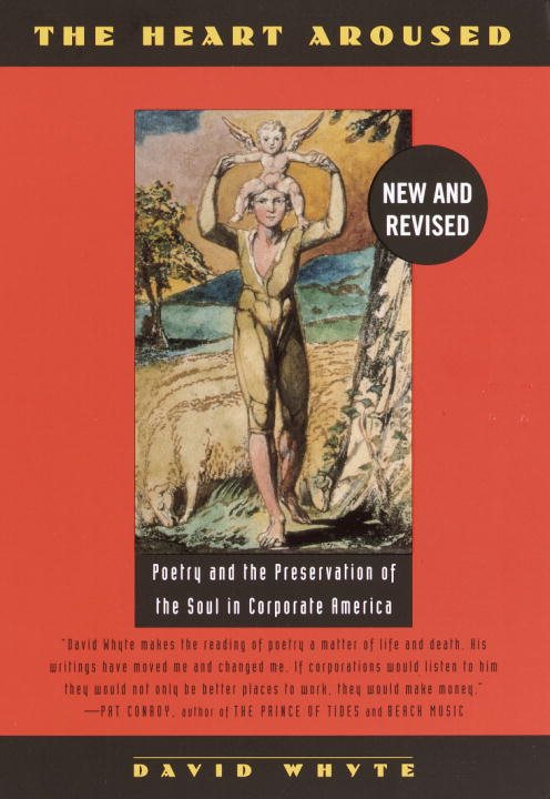 Heart Aroused: Poetry & The Preservation Of The Soul