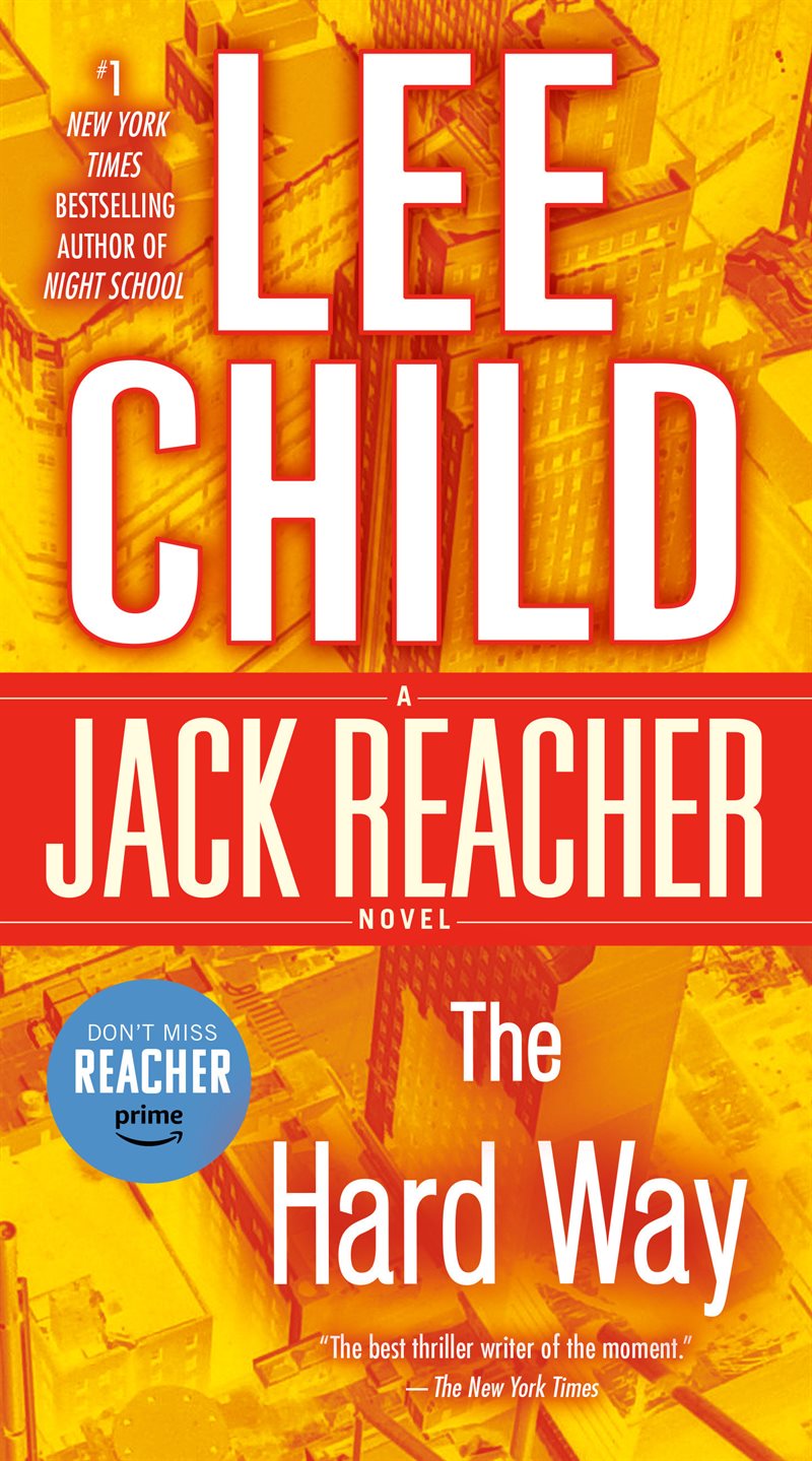 The Hard Way: A Jack Reacher Novel