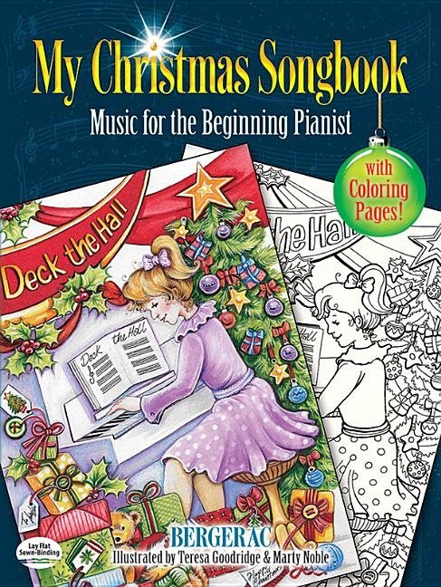 My christmas songbook - music for the beginning pianist (includes coloring