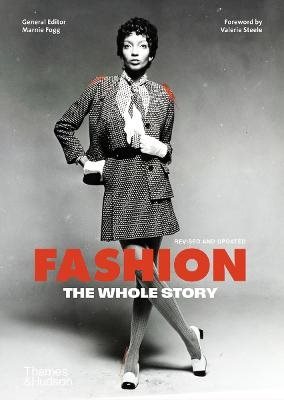 Fashion: The Whole Story