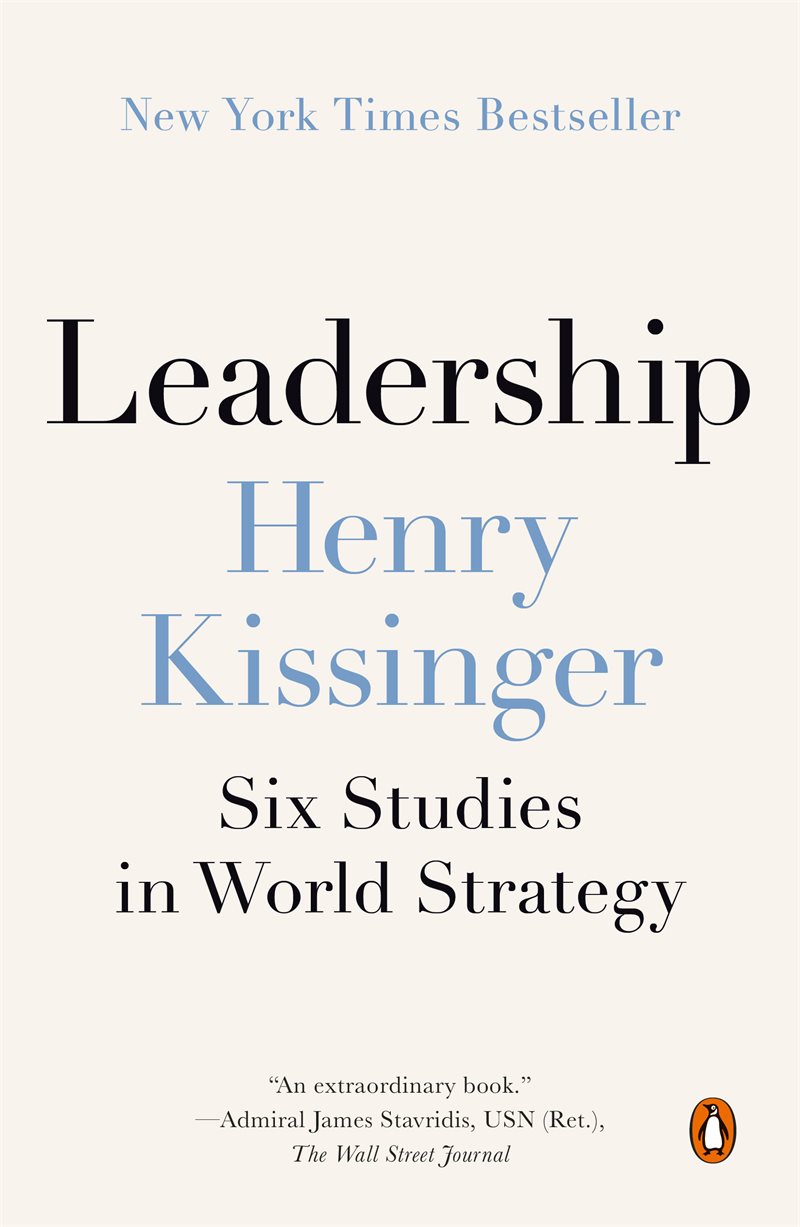 Leadership: Six Studies in World Strategy