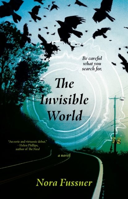 The Invisible World