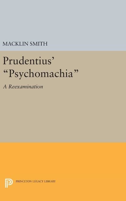 Prudentius "psychomachia" - a reexamination