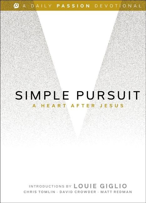Simple pursuit - a heart after jesus