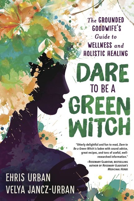 Dare to Be a Green Witch