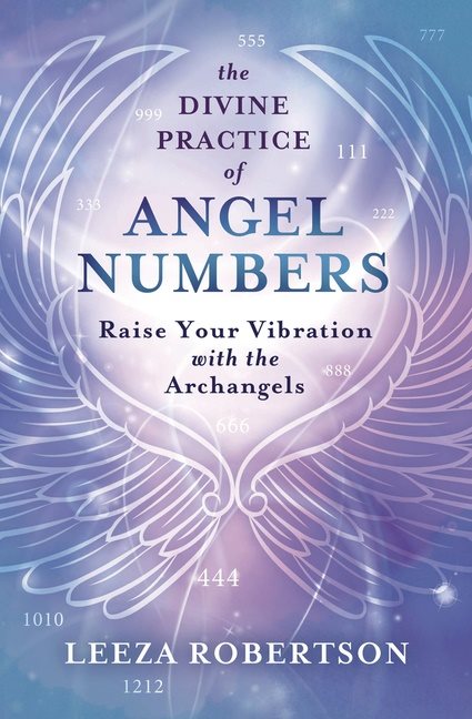 The Divine Practice of Angel Numbers