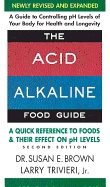 Acid alkaline food guide - second edition - a quick reference to foods & th