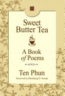 Sweet butter tea - a book of poems