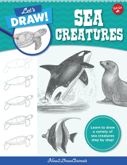 Lets Draw Sea Creatures