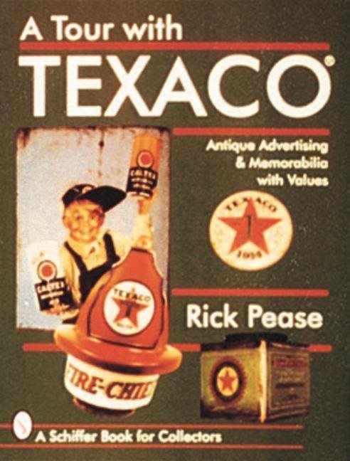 A Tour With Texaco®