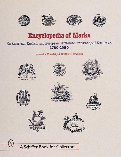 Encyclopedia Of Marks On American, English, And European Ear