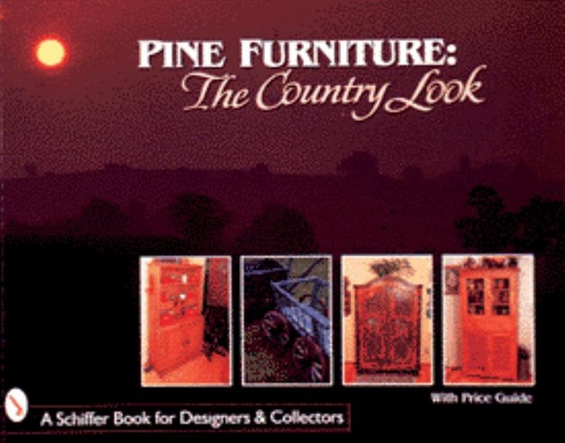 Pine Furniture : The Country Look