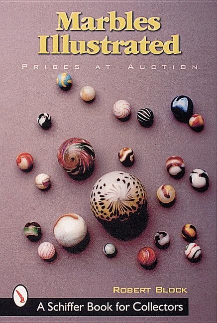 Marbles Illustrated: Prices At Auction