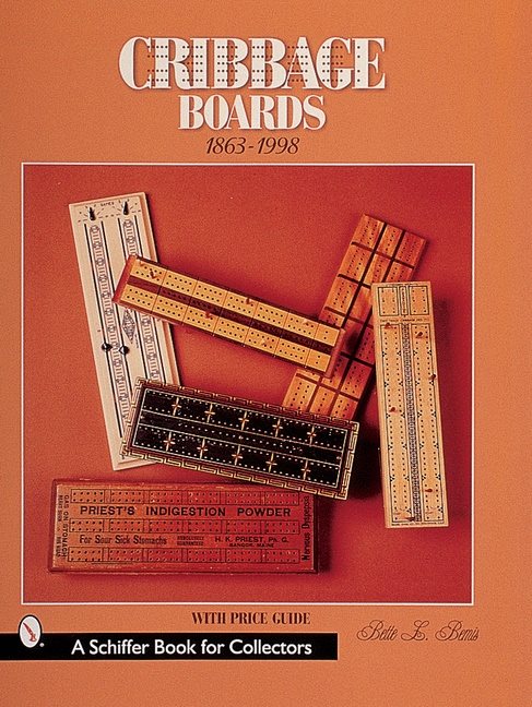 Cribbage Boards : 1863-1998