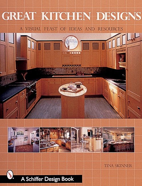 Great kitchen designs - a visual feast of ideas and resources