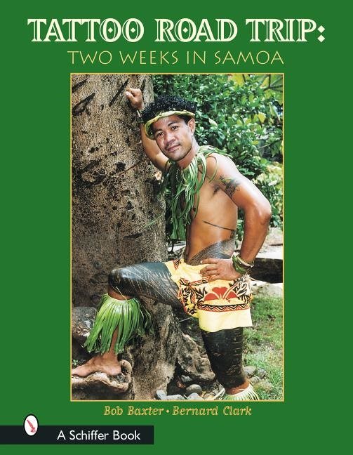 Tattoo Road Trip: Two Weeks In Samoa : Two Weeks in Samoa