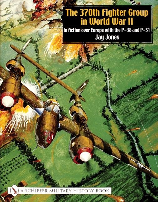 The 370th Fighter Group In World War Ii