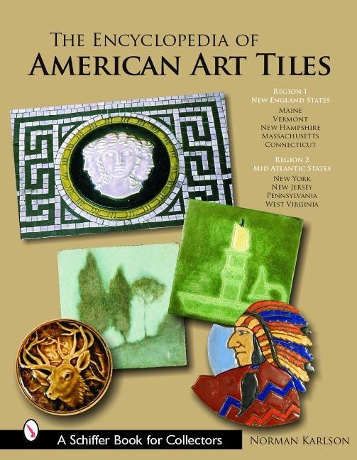 The Encyclopedia Of American Art Tiles