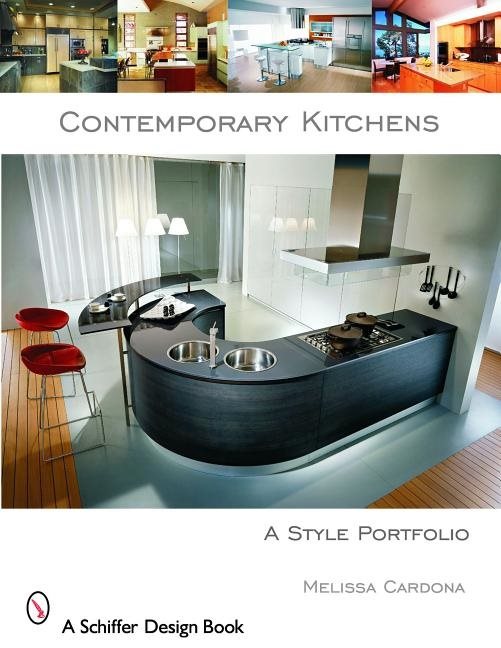 Contemporary Kitchens : A Style Portfolio