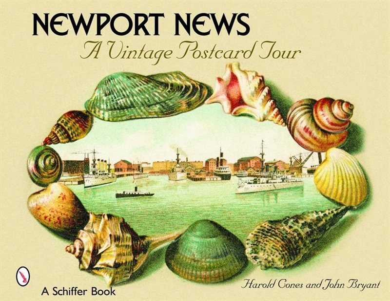 Newport News: A Vintage Postcard Tour