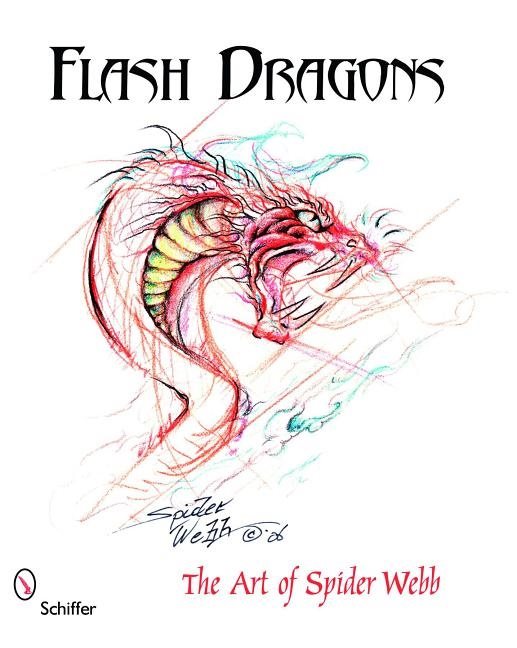 Flash Dragons : The Art of Spider Webb