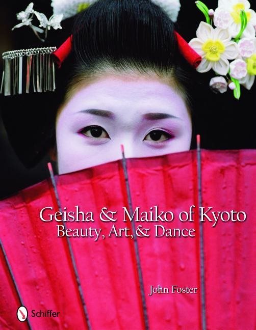 Geisha & maiko of kyoto - beauty, art, and dance
