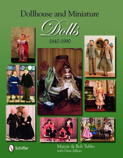 Dollhouse and miniature dolls - 1840-1990