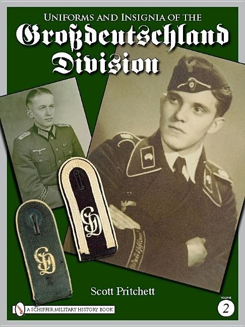 Uniforms And Insignia Of The Grossdeutschland Division