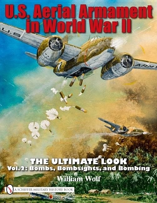 U.s. aerial armament in world war ii - the ultimate look