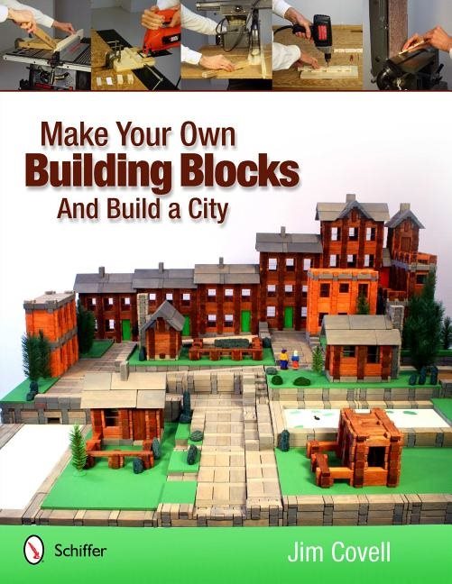 Make Your Own Building Blocks And Build A City