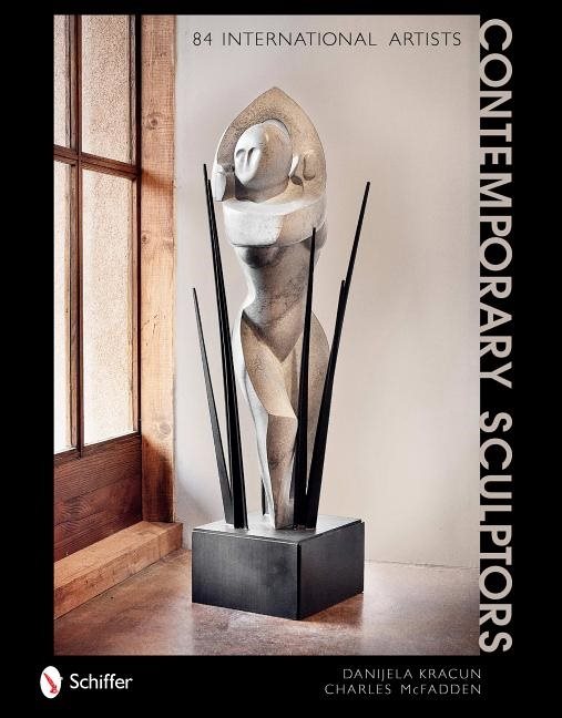 Contemporary Sculptors : 84 International Artists