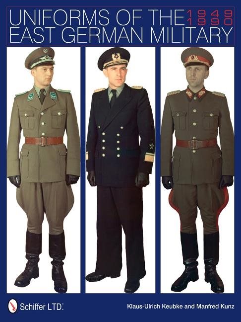 Uniforms of the east german military - 1949-1990