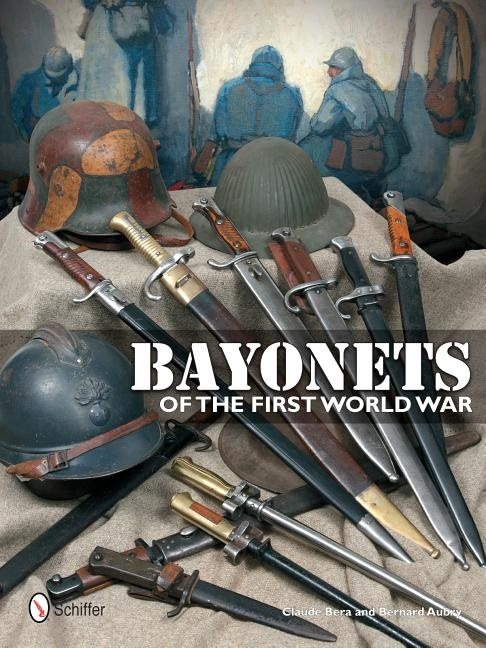 Bayonets of the first world war