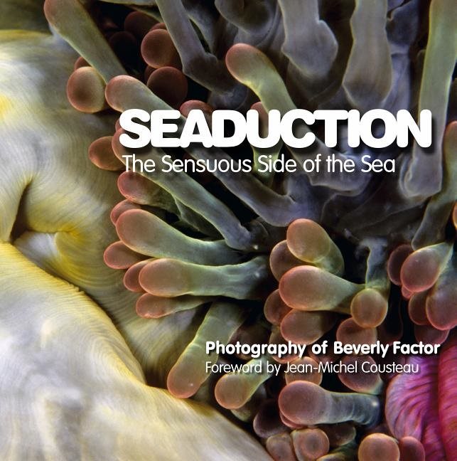 Seaduction - the sensuous side of the sea