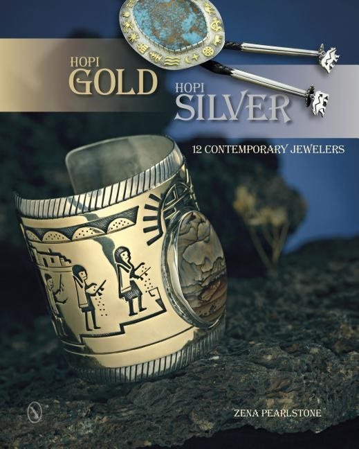 Hopi gold, hopi silver - 12 contemporary jewelers