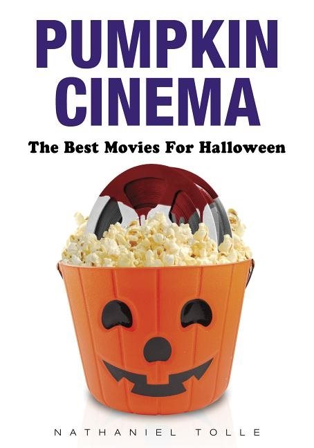 Pumpkin cinema - the best movies for halloween