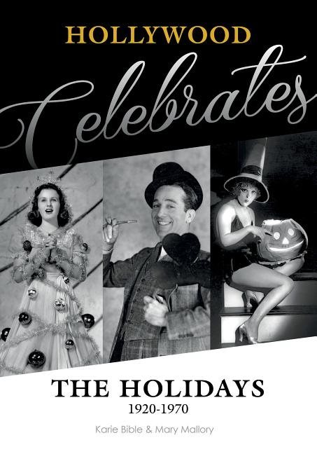Hollywood celebrates the holidays - 1920 - 1970