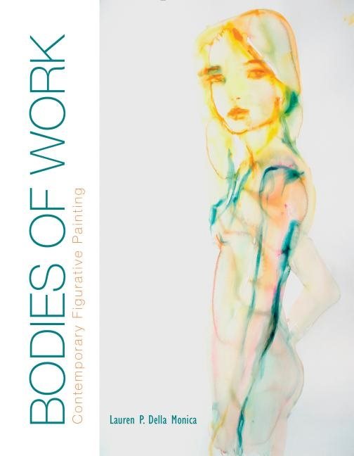Bodies Of Work—contemporary Figurative Painting