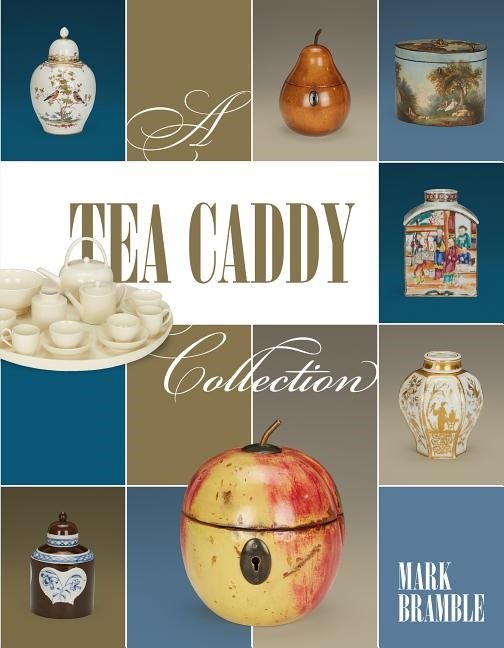 A Tea Caddy Collection