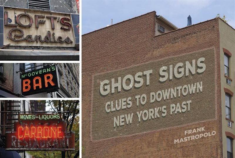 Ghost Signs : Clues to Downtown New York