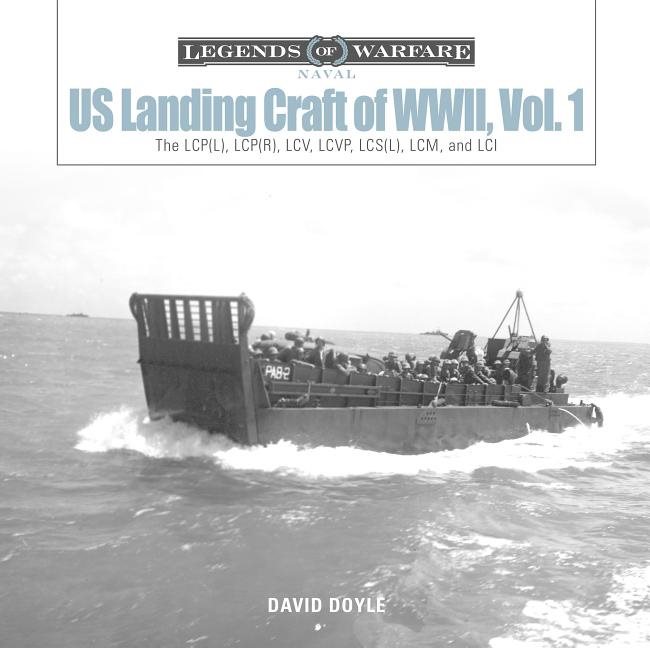 Us Landing Craft Of World War Ii, Vol. 1