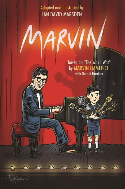 Marvin : Based on The Way I Was by Marvin Hamlisch