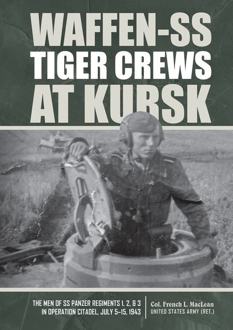 Waffen-Ss Tiger Crews At Kursk