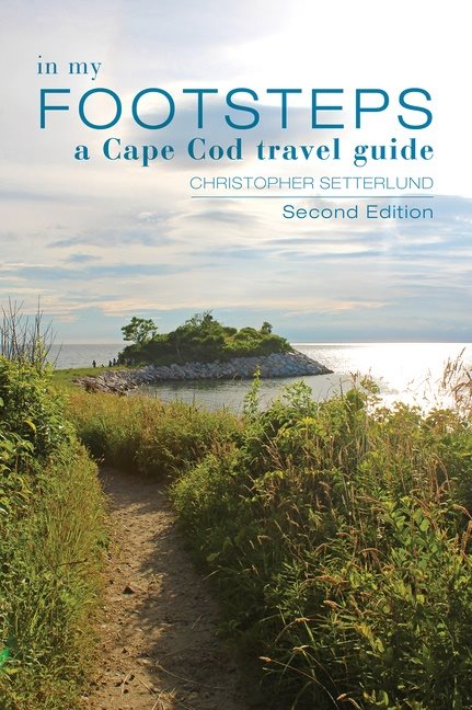 In My Footsteps : A Cape Cod Traveler