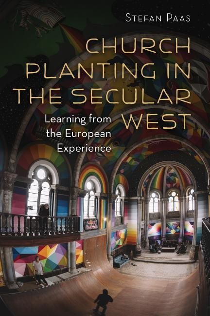Church planting in the secular west - learning from the european experience